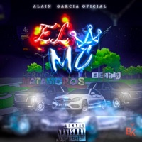 EL MC (feat. Baruch Hernandez) - Single - Alain Garcia