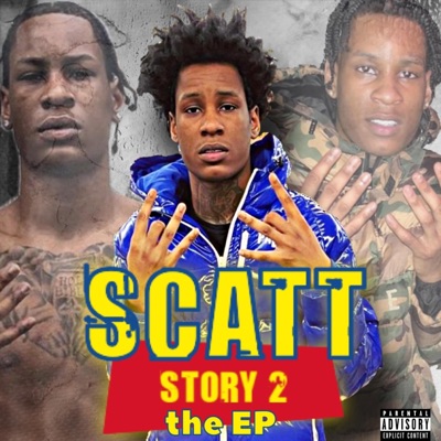 Scatt Story 2 the Ep