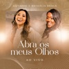 Nathália Braga - Abra os Meus Olhos (Ao Vivo)