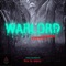 Warlord - StepbackCheese lyrics