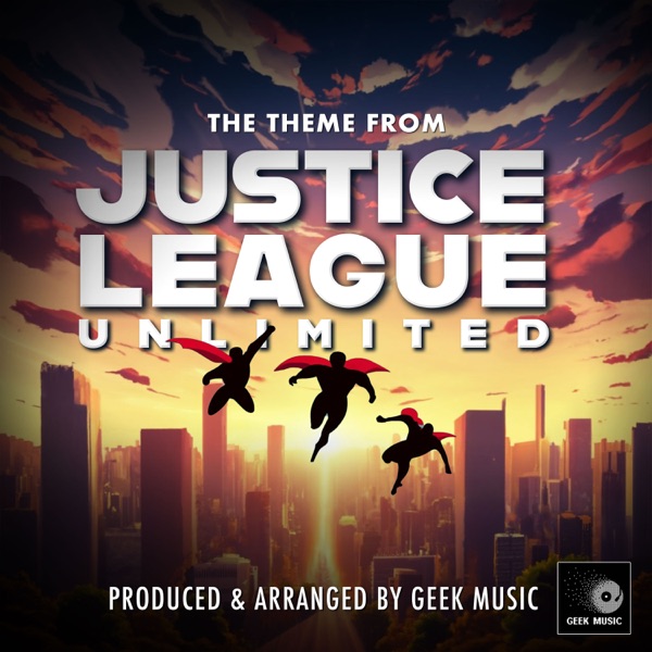 The Theme From Justice League Unlimited
