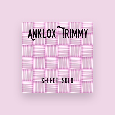 Listen to Anklox Trimmy, watch music videos, read bio, see tour dates & more!