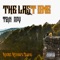 THE LAST ONE - RPY & The Black is Nigga lyrics