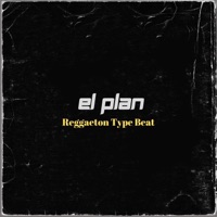 El Plan (Reggaeton Instrumental) - Single - MG Selecta