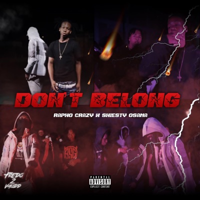 Don't Belong (feat. Shiesty Osama) - Single