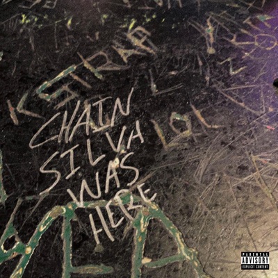 Chain Silva Was Here - EP