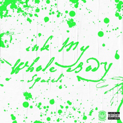 Ink My Whole Body - Single