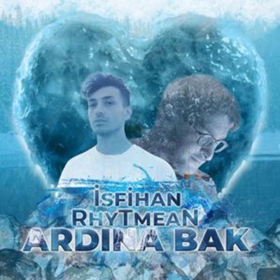 Ardına Bak (feat. RhyTmeaN) - Single