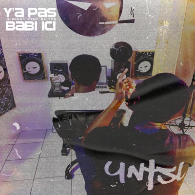 Y'a pas babi ici (feat. Blitza) - Single