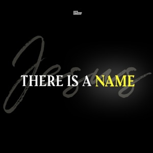 There Is A Name Album Art