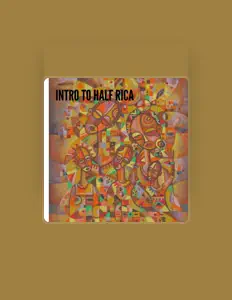 Half Ricaを聴いたり、ミュージックビデオを鑑賞したり、経歴やツアー日程などを確認したりしましょう！