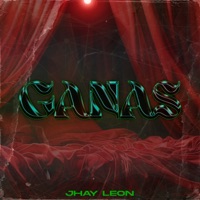 GANAS - Single - Jhay leon