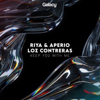 Keep You with Me - Single - Aperio, Loz Contreras & Riya