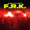 F.R.K. (feat. Bato Beats) - Owner 101, AK 101 & Pepito 101 lyrics