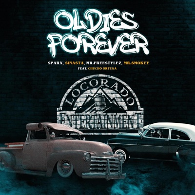 Oldies Forever (feat. ChuCho Ortega) - Single