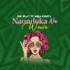 Naondoka na Wewe (feat. Meja Kunta)