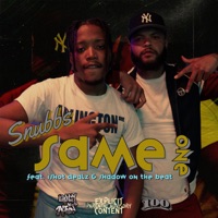 Same One (feat. 1shot Dealz & Shadow on the Beat) - Single - Snubbs