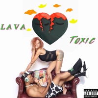 Lava toxic (feat. Nova Starz) - Single - Lava Bentley