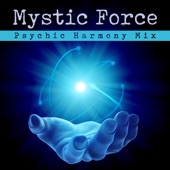 Mystic Force (Psychic Harmony Mix) artwork