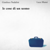 Luca Mansi - Le Cose di un Uomo artwork