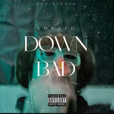 Down Bad - Single