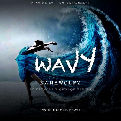 WAVY (feat. KAYNOMI & QWAEQU GENTLE) - Single