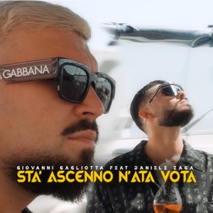 Sta' ascenno n'ata vota (feat. Daniele Zaga)