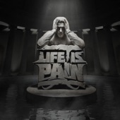LIFE IS PAIN artwork