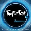 Still Here With You - Single