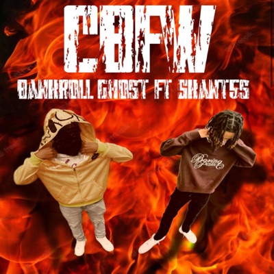 Cbfw (feat. Skant5s) - EP