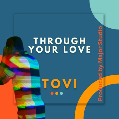Through Your Love - Single