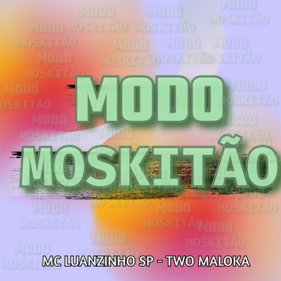 Modo Moskitão - Single