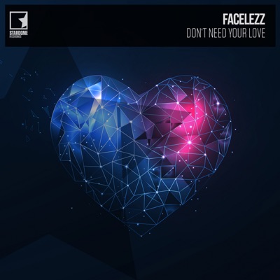 Don't Need Your Love - Single