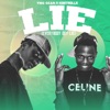 Lie (Everybody Dey Lie) [feat. Kontrolla]