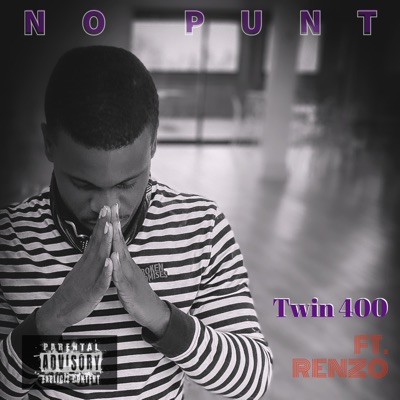 No Punt (feat. Renzo & Twin 400) - Single