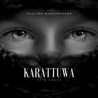 Karattuwa - Single - Praveen Madhushanka, Kassa & Kt