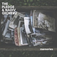 Memories (feat. Nadiv Gicheru) - Single - The Pledge