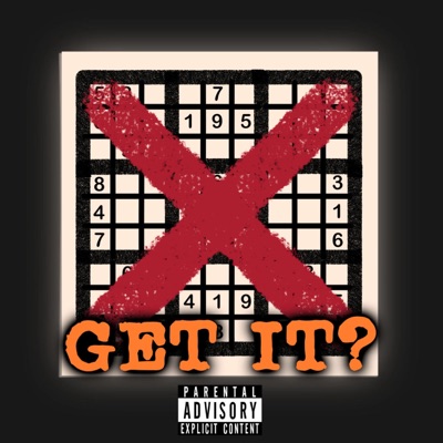GET IT? (feat. BENNZ) - Single