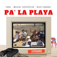 Pa' La Playa (feat. Maicol Superstar & Nico Canada) [Radio Edit] - Single - Yobe Fernández