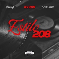 Estilo 208 - Single - Blacknife, Smoke Killa & AV 208