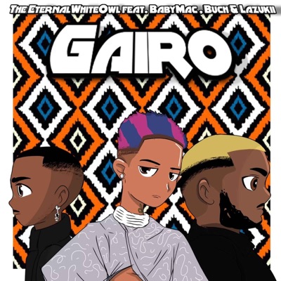 Gairo (feat. Babymac & Buch) [Radio Edit] - Single