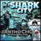 Shark City - JAntho CHO lyrics