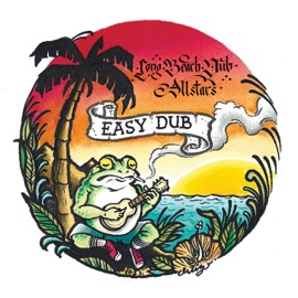 Easy Dub Long Beach Dub Allstars