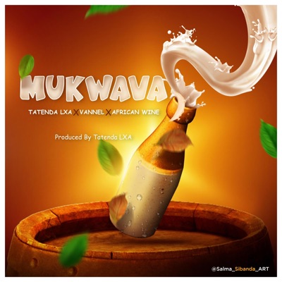 Mukwava (feat. Vannel & African Wine) - Single