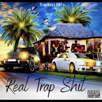 Real Trap Shit - Single - Big Trappo
