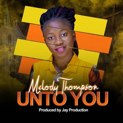 Unto You (feat. Melody Thompson) - Single