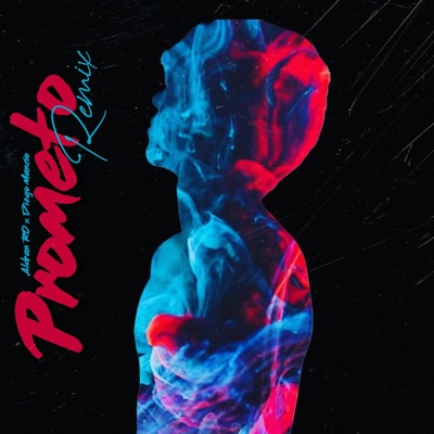 Prometo (feat. Diego Mancio) [Remix] - Single