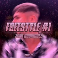 Freestyle #1 (OneShoot) - Single - Zoer Rodríguez