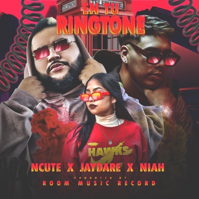 En Tu Ringt0ne (feat. Jaydare & Niah) - Single