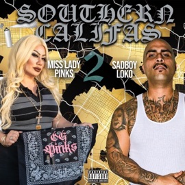 Southern Califas 2 (feat. Sadboy Loko) Miss Lady Pinks